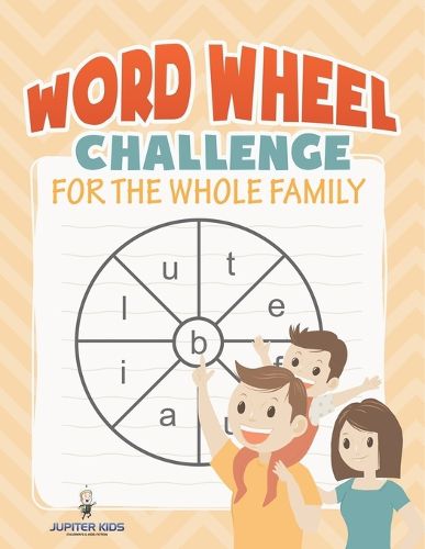 Cover image for Word Wheel Challenge for the Whole Family
