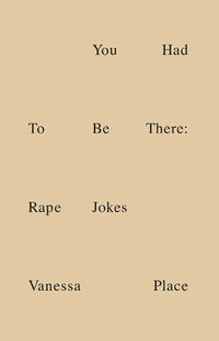 Cover image for You Had To Be There: Rape Jokes