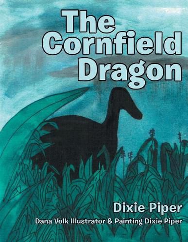 Cover image for The Cornfield Dragon