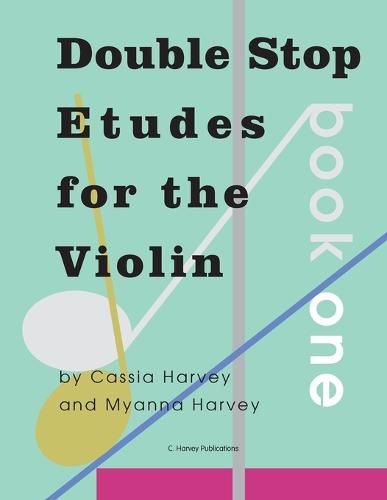 Double Stop Etudes for the Violin, Book One