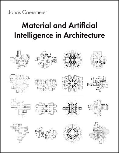 Cover image for Material and Artificial Intelligence in Architecture