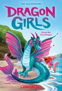 Cover image for Grace the Cove Dragon (Dragon Girls, Book 10)