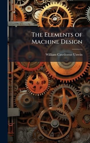 Cover image for The Elements of Machine Design