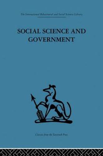 Cover image for Social Science and Government: Policies and problems