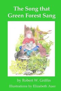 Cover image for The Song that Green Forest Sang