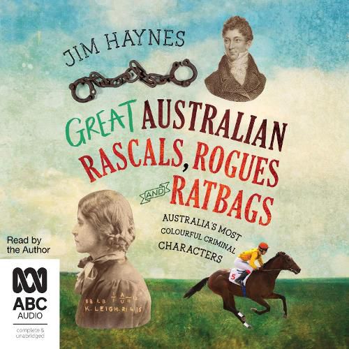 Great Australian Rascals, Rogues and Ratbags