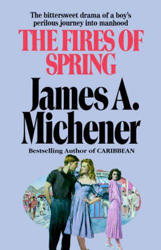 The Fires of Spring: A Novel