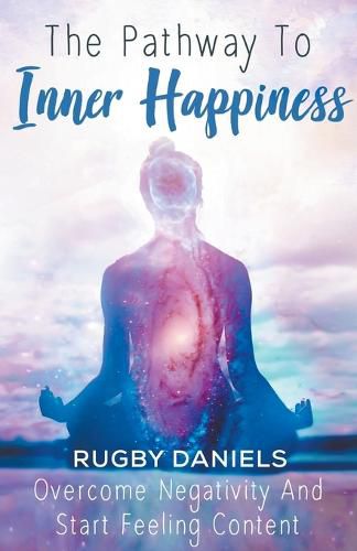 Cover image for The Pathway To Inner Happiness