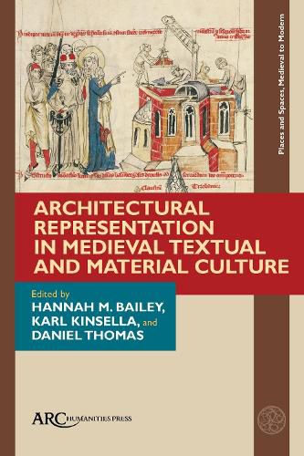 Cover image for Architectural Representation in Medieval Textual and Material Culture
