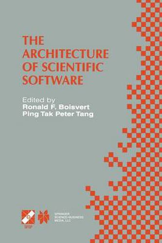 Cover image for The Architecture of Scientific Software: IFIP TC2/WG2.5 Working Conference on the Architecture of Scientific Software October 2-4, 2000, Ottawa, Canada