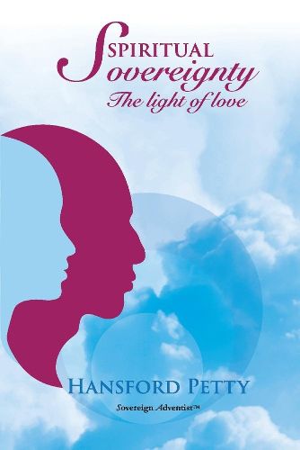 Cover image for Spiritual Sovereignty: The light of Love