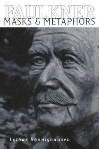 Cover image for Faulkner: Masks and Metaphors