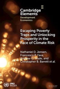 Cover image for Escaping Poverty Traps and Unlocking Prosperity in the Face of Climate Risk