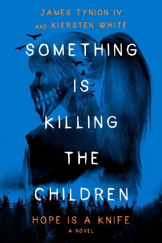 Cover image for Something Is Killing the Children: Hope Is a Knife