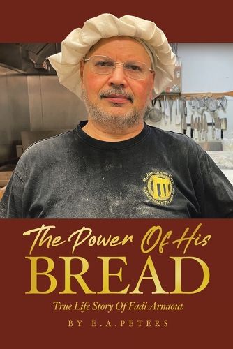 Cover image for The Power Of His Bread