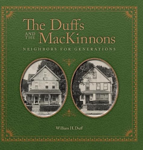 Cover image for The Duffs and the MacKinnons: Neighbors for Generations
