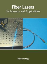 Cover image for Fiber Lasers: Technology and Applications