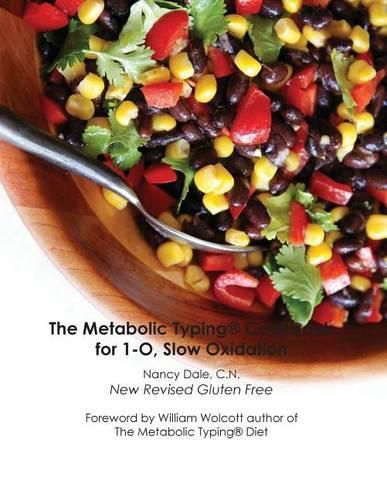 Cover image for The Metabolic Typing Cookbook for 1-O, Slow Oxidation