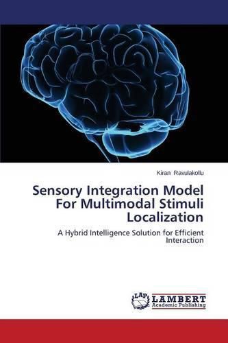 Cover image for Sensory Integration Model For Multimodal Stimuli Localization