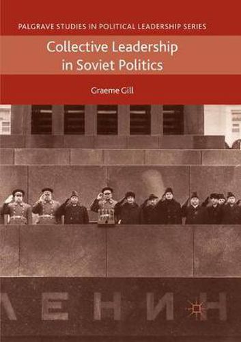 Cover image for Collective Leadership in Soviet Politics