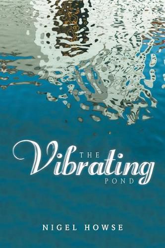 Cover image for The Vibrating Pond