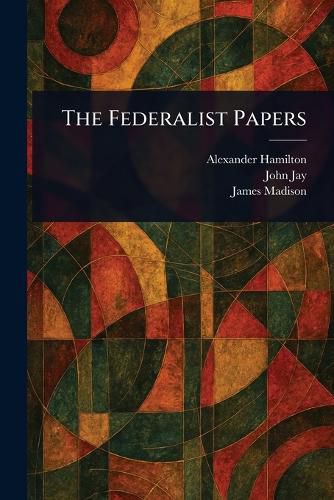 Cover image for The Federalist Papers