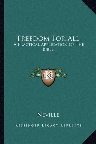 Cover image for Freedom for All: A Practical Application of the Bible