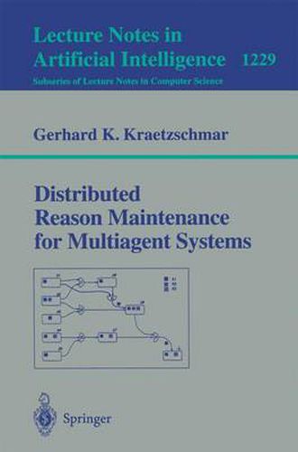 Cover image for Distributed Reason Maintenance for Multiagent Systems