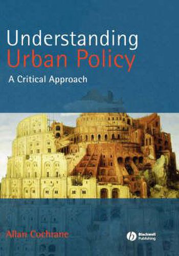 Cover image for Understanding Urban Policy: A Critical Introduction