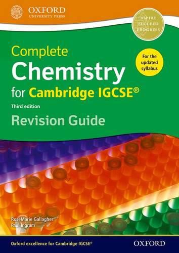 Complete Chemistry for Cambridge IGCSE (R) Revision Guide: Third Edition