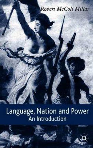 Cover image for Language, Nation and Power: An Introduction