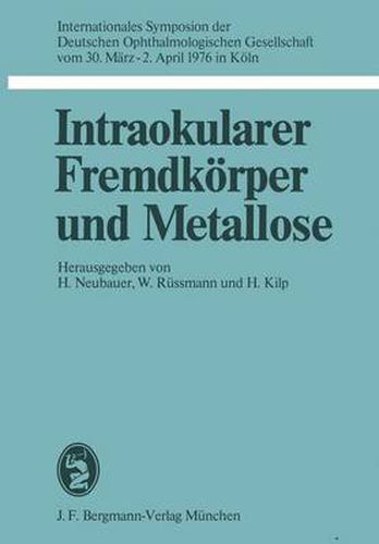 Intraokularer Fremdkorper und Metallose