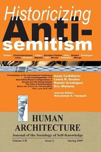 Cover image for Historicizing Anti-Semitism (Proceedings of the International Conference on The Post-September 11 New Ethnic/Racial Configurations in Europe and the United States: The Case of Anti-Semitism, Maison des Sciences de l'Homme, Paris, June 29-30, 2007)