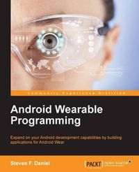 Cover image for Android Wearable Programming