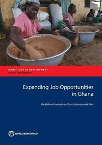 Cover image for Expanding job opportunities in Ghana: status, case studies, and policy options