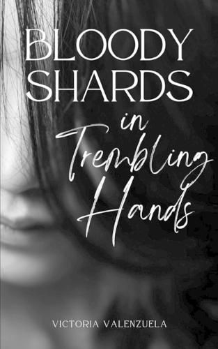 Cover image for Bloody Shards in Trembling Hands