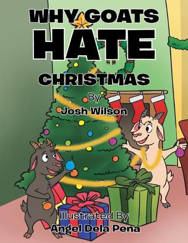 Cover image for Why Goats Hate Christmas