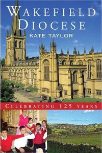 Cover image for Wakefield Diocese: Celebrating 125 years