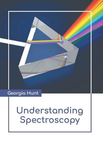 Cover image for Understanding Spectroscopy