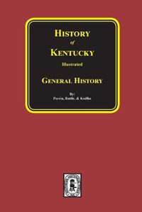 Cover image for History of Kentucky - General History