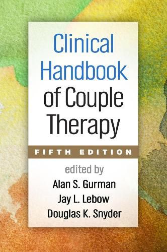 Clinical Handbook of Couple Therapy