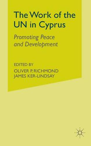 Cover image for The Work of the UN in Cyprus: Promoting Peace and Development