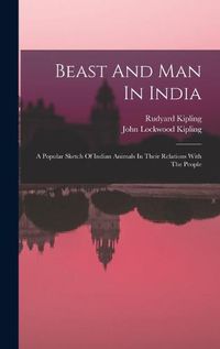 Cover image for Beast And Man In India