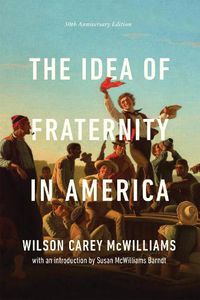 Cover image for The Idea of Fraternity in America