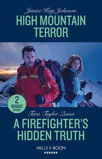 Cover image for High Mountain Terror / A Firefighter's Hidden Truth