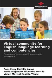 Cover image for Virtual community for English language learning and competencies