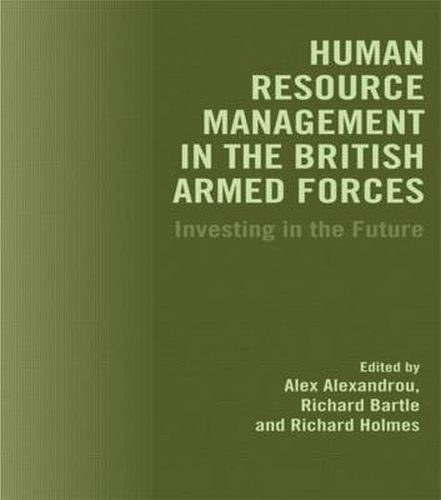 Cover image for Human Resource Management in the British Armed Forces: Investing in the Future