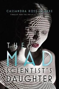Cover image for The Mad Scientist's Daughter