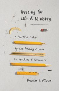 Cover image for Writing for Life and Ministry