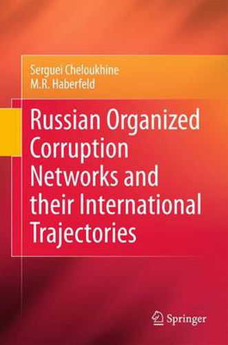 Cover image for Russian Organized Corruption Networks and their International Trajectories